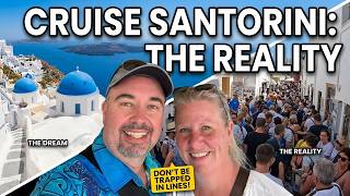Cruise to Santorini? Here's What Nobody Tells You About the Reality