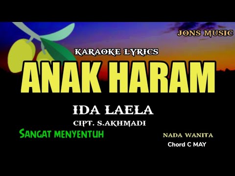 KARAOKE DANGDUT  || ANAK HARAM || IDA LAELA || NADA WANITA @Jonsmusic