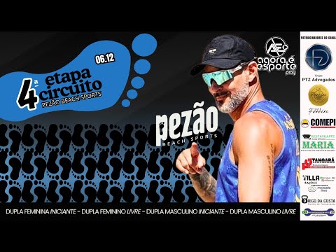 4° Etapa 2025 - Circuito Pezão Beach Sports Volei de Praia - Sábado