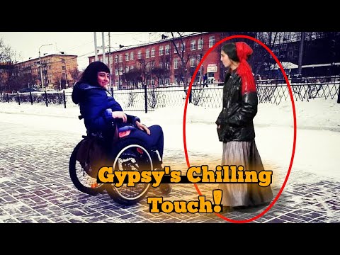 Gypsy Approached Wheelchair Girl, Chilling Touch
