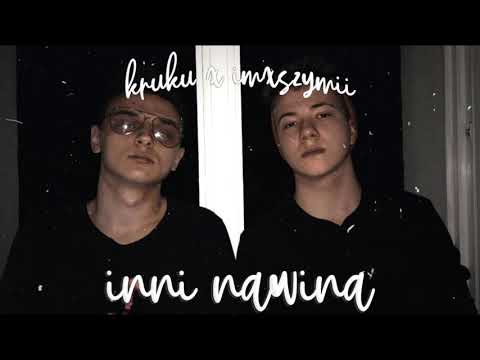 Kruku x imxszymii - inni nawiną