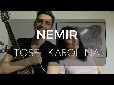 Nemir - Tose Proeski & Karolina Goceva x ( Goran Nanevski & Stefani Alceva-Cover )