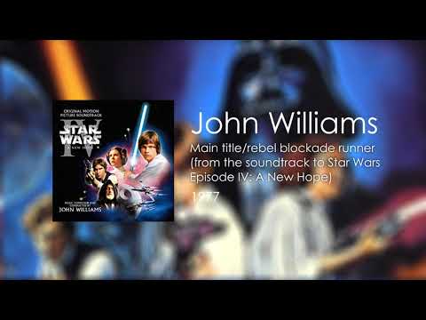 6. Main Title/Rebel blockade runner from Star Wars Episode IV - Williams