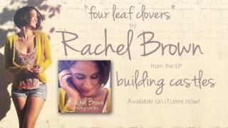 Rachel Brown - Four Leaf Clovers [Audio]