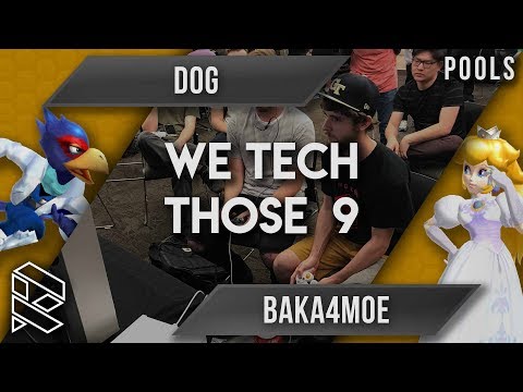 We Tech Those 9 - Pools - Dog (Falco) vs Baka4moe (Peach)