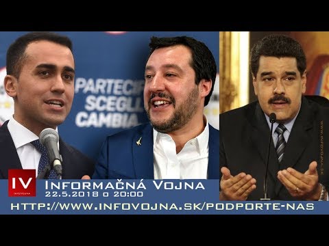 Informačná vojna 22.5.2018