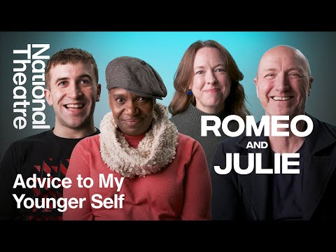 Advice to Your Younger Self: Theatre Edition with the Cast of Romeo and Julie