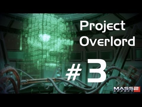 Mass Effect 2: Project Overlord DLC - Vulcan Station - EP. 3