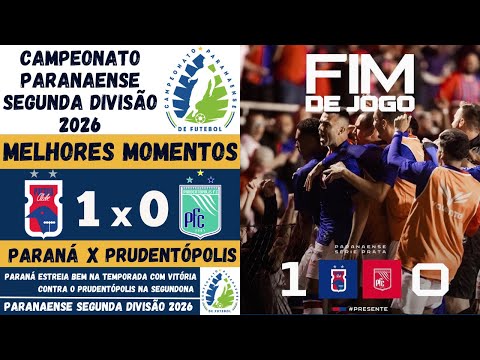 Paraná vs Prudentópolis | Highlights | Round 1 | Paraná Second Division 2026