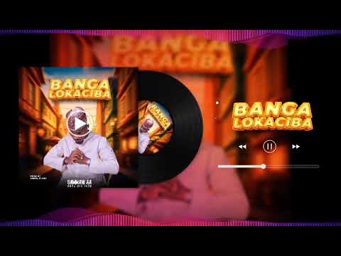 BANGA LOKACIBA  AUDIO SONG(SAMMANI AA )