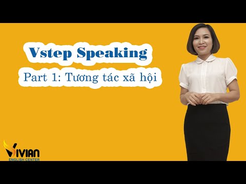 Hướng dẫn thi Nói Vstep phần 1