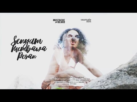 Mustache and Beard - Senyum Membawa Pesan (Official Music Video)