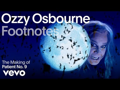 Ozzy Osbourne - The Making of 'Patient Number 9' (Vevo Footnotes)