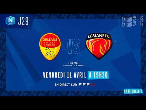 J29 I US Orléans vs Le Mans FC en replay (1-2) I National FFF 2024-2025