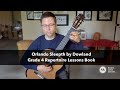 Grade 4 Lesson: Orlando Sleepeth by Dowland for Classical Guitar