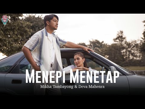 Mikha Tambayong & Deva Mahenra - Menepi Menetap (Official Music Video)
