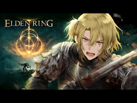 【ELDEN RING】The time has come... playing w/ heart rate monitor【NIJISANJI EN | Luca Kaneshiro】