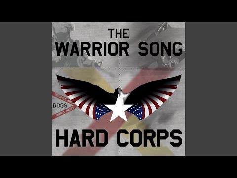 The Warrior Song Hard Corps