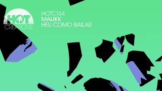Malikk - Heu Como Bailar video