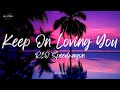 REO Speedwagon - Keep On Loving You (Lyrics)