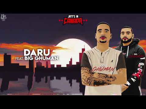 Daru - OG Ghuman Ft. BIG Ghuman