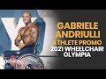 Gabriele Andriulli - 2021 Wheelchair Olympia Promo
