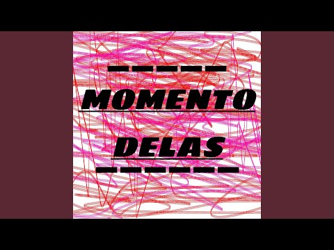 Momento Delas
