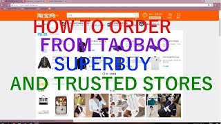 How to use Taobao Superbuy, Reddit, and Trusted stores