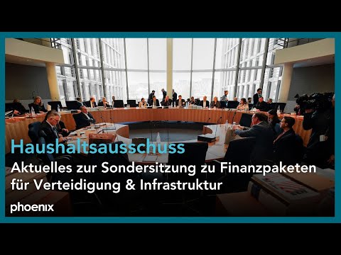 LIVE zum Haushaltsausschuss: Aktuelles zur Sitzung zu Finanzpaketen für Verteidigung & Infrastruktur