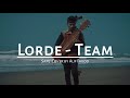 Lorde-Team (Sape' Cover)