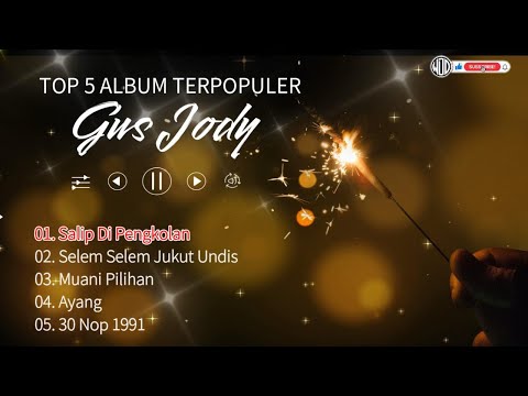 Salip Di Pengkolan -  Gus Jody | TOP 5 Album Terpopuler Gus Jody 2023