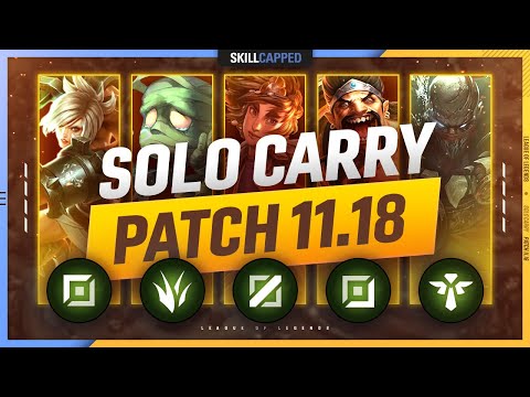 3 BEST CHAMPIONS to SOLO CARRY for EVERY ROLE in PATCH 11.18 - League of Legends