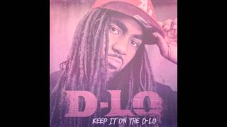 D-Lo - Keep It On The D-Lo (Audio) ft. Mitchy Slick & Compton Menace