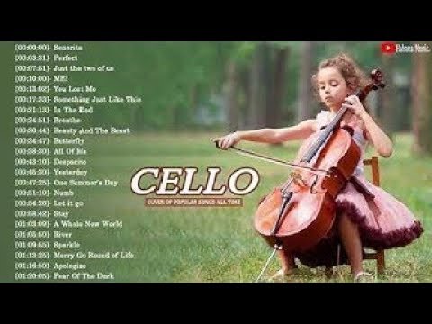 Best Cello Cover Popular Songs 2019  - Top 30 Instrumental Cello Covers All Time