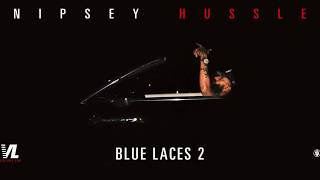 Nipsey Hussle - Blue laces 2 (Lyrics)