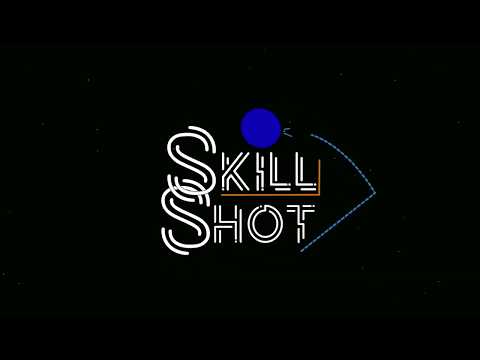 Skill Shot