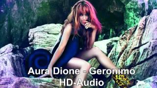 Aura Dione   Geronimo HQ Audio