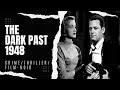 The Dark Past 1948 | Crime/Thriller/Film-noir