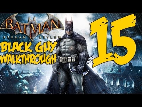 Batman Arkham Asylum Gameplay Walkthrough - Part 15