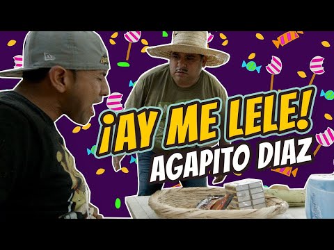 Agapito Diaz en: AY ME LELE ( los caramelos) - JR INN