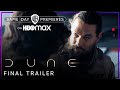 Dune | Final Trailer | HBO Max