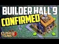 Builder Hall 9 CONFIRMED- Why YOU NEED It- Clash Of Clans UPDATE