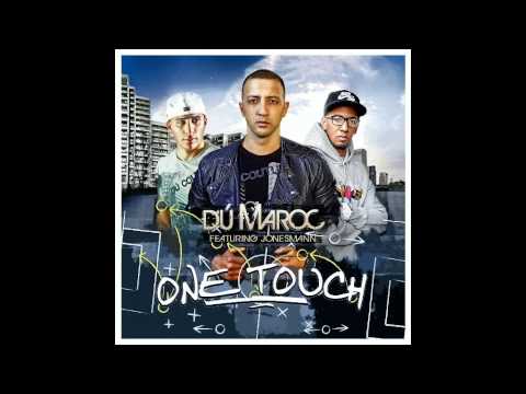 Dú Maroc Feat Jonesmann One Touch