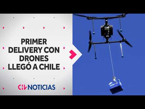 Llegó a Chile el DELIVERY CON DRONES: Supermercado lanza plan piloto en Laja - CHV Noticias