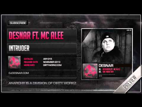 Desnar ft. MC Alee - Intruder (Official HQ Preview)