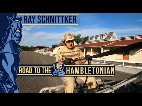 2022 Road To The Hambletonian -  Ray Schnittker