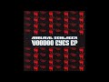Minimal Schlager: "Voodoo eyes"