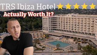 TRS Ibiza All Inclusive Five Star Hotel 18+. WAS IT REALLY WORTH IT?
