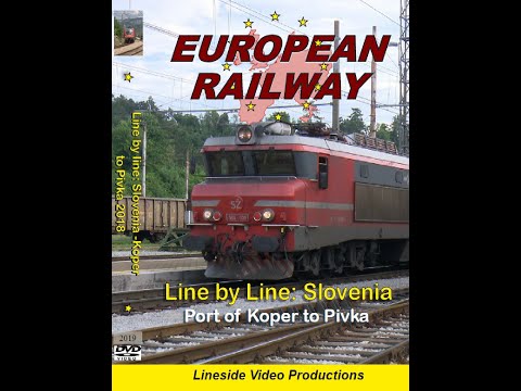 European Railway: Slovenia - The Koper to Pivka mainline traffic survey