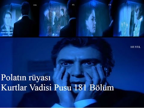 Polatın rüyası-Kurtlar Vadisi Pusu 181 Bölüm
